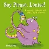 Say Please, Louise
