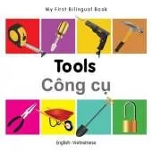 My First Bilingual Book -  Tools (English-Vietnamese)