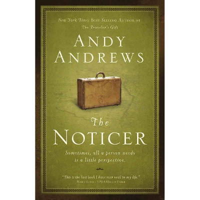 The Noticer: Sometimes, all a person needs is a little perspective.