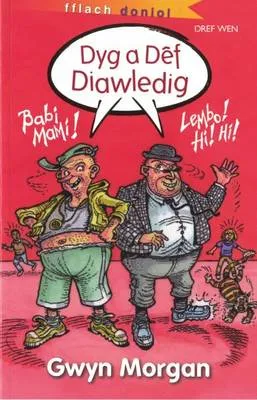 Dyg a Def Diawledig