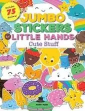 Jumbo Stickers for Little Hands: Cute Stuff: Includes 75 Stickers