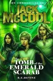 The Chronicles of Jack McCool - The Tomb of the Emerald Scarab: Book 2