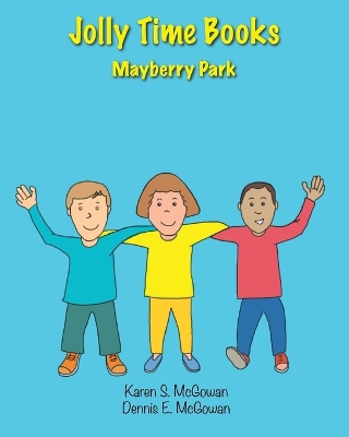 Jolly Time Books: Mayberry Park