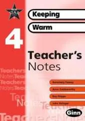 New Star Science: Year 4: Keeping Warm Teacher Notes