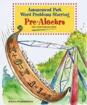 Amusement Park Word Problems Starring Pre-algebra: Math Word Problems Solved