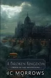 A Broken Kingdom