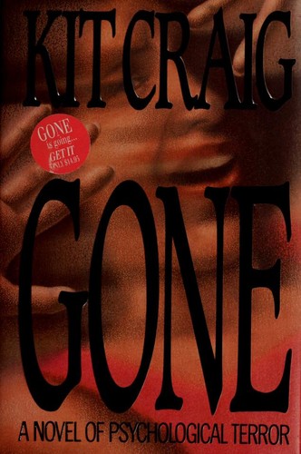 Gone a Novel