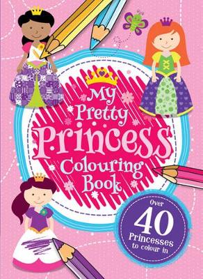 My Princess Colouring Book