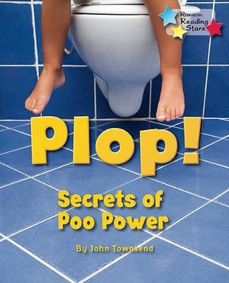 Plop! Secrets of Poo Power (Pack 6)