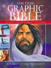 The Lion Graphic Bible: The whole story from Genesis to Revelation