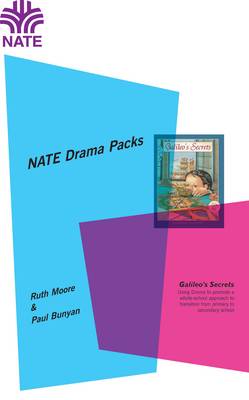 Galileo's Secrets Drama Pack: Drama for Transition Work, Primary to Secondary