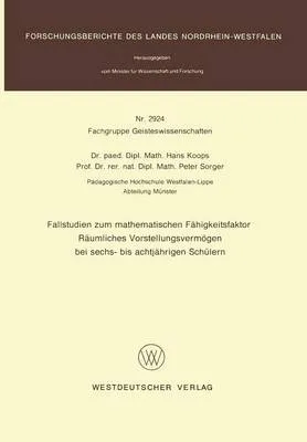 Fallstudien Zum Mathematischen Fahigkeitsfaktor: Raumliche Vorstellungsvermogen Bei Sechs - Bis Achtjahrigen Schulern