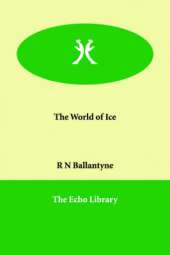 The World of Ice