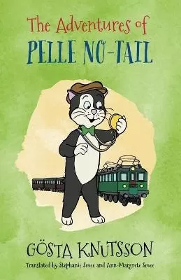 The Adventures of Pelle No-Tail (Book 1)