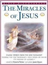 The Miracles of Jesus: Classic Stories from the New Testament
