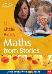 The Little Book of Maths from Stories: Little Books with Big Ideas