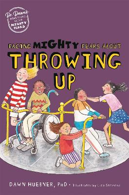 Facing Mighty Fears About Throwing Up