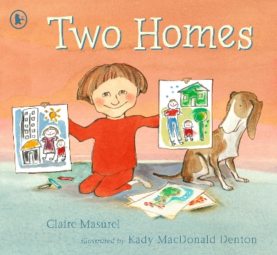 Two Homes: A reassuring and award-winning story about separation and divorce for young children age 2-6