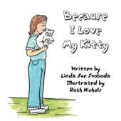Because I Love My Kitty