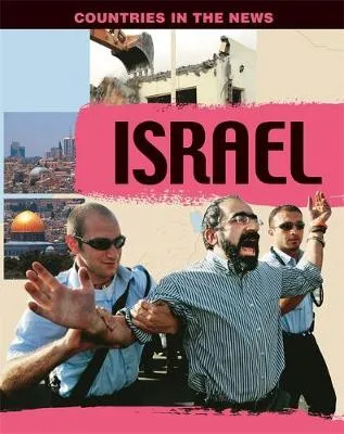 Countries in the News: Israel