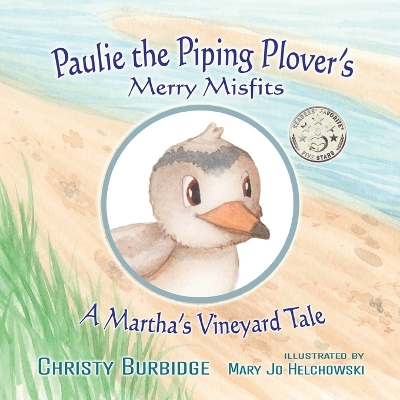 Paulie the Piping Plover's Merry Misfits: A Martha's Vineyard Tale