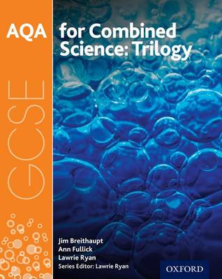 AQA GCSE Combined Science Trilogy Student Book