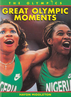 Olympics: Great Olympic Moments Paperback