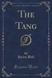 The Tang (Classic Reprint)