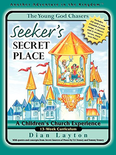 The Young God Chasers: Seeker's Secret Place