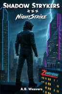 Shadow Strykers: NightStrike