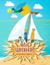 Nicky Superhero: A Little Boy with Superpowers