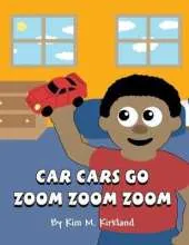 Car Cars Go Zoom Zoom Zoom