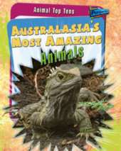 Australasia's Most Amazing Animals