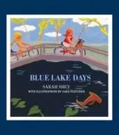 Blue Lake Days