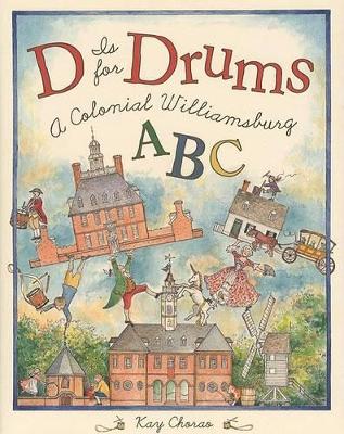 D is for Drums: A Colonial Williamsbu