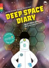 James Webb Space Telescope Deep Space Diary: Created with James Webb Space Telescope STEM Experts