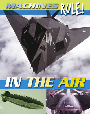 Machines Rule: In the Air