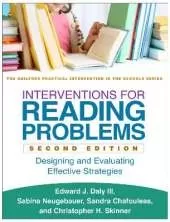 Interventions for Reading Problems, Second Edition: Designing and Evaluating Effective Strategies