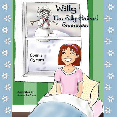 Willy the Silly-Haired Snowman