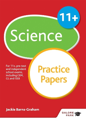 11+ Science Practice Papers: For 11+, pre-test and independent school exams including CEM, GL and ISEB