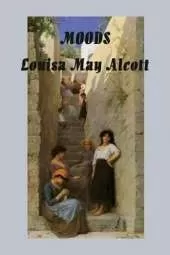 Moods: A Novel of Character, Choice, and Emotional Growth