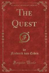 The Quest (Classic Reprint)