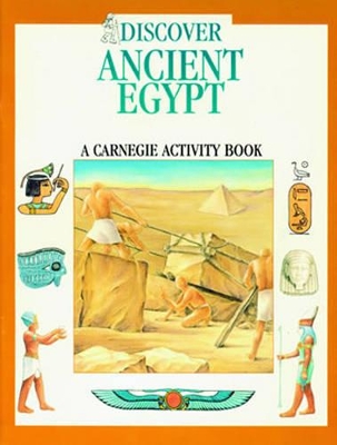 Discover Ancient Egypt: A Carnegie Activity Book