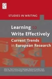 Learning to Write Effectively: Current Trends in European Research