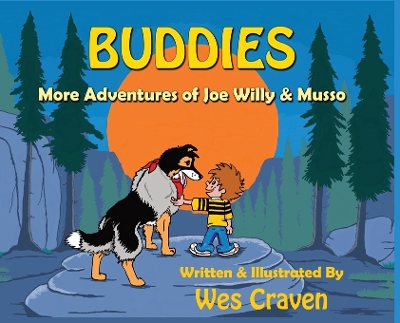 Buddies: More Adventures of Joe Willy and Musso