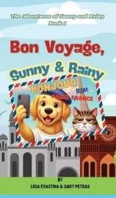 Bon Voyage, Sunny & Rainy