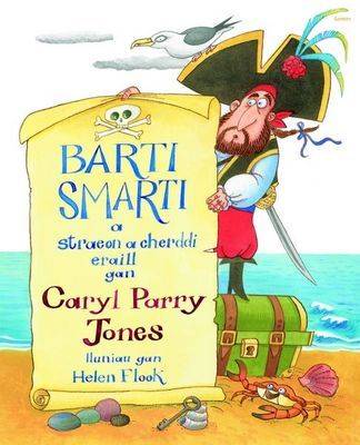 Barti Smarti, A Straeon a Cherddi Eraill
