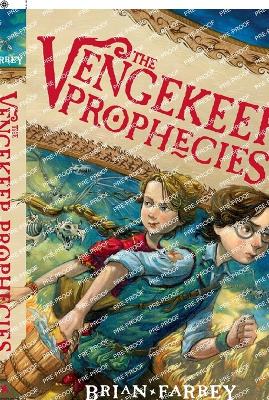 The Vengekeep Prophecies