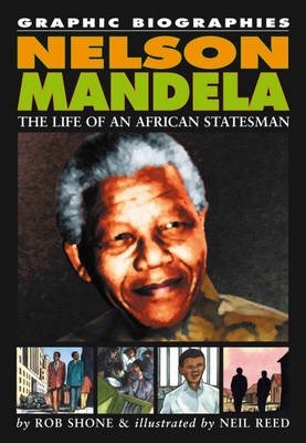 Graphic Biographies: Nelson Mandela