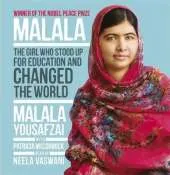 I Am Malala: How One Girl Stood Up for Education and Changed the World